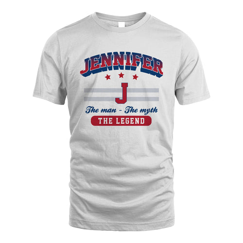 The Man The Myth The Legend With Your Name Shirt JENNIFER M1-35