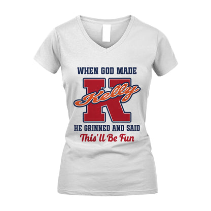 God Made Your Name Custom Shirt KELLY M1-16