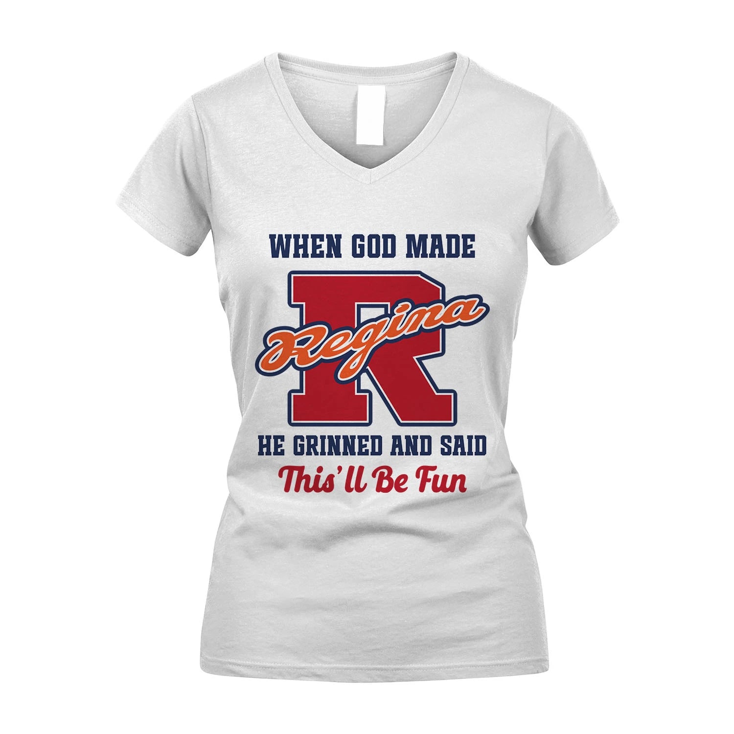 God Made Your Name Custom Shirt REGINA M1-16