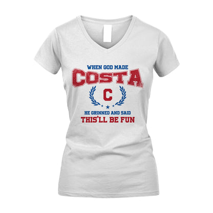 When God Made He Grinned And Said This'll Be Fun Shirt COSTA M1-12