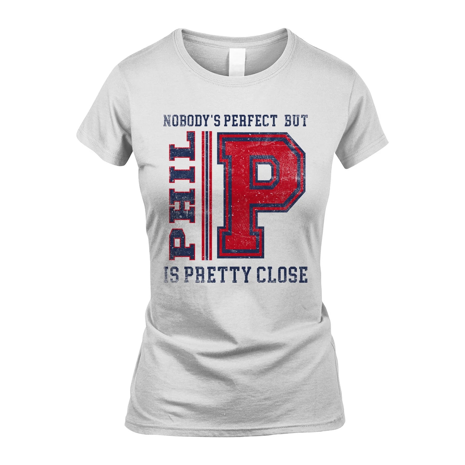 Nobody's Perfect, But Your Name Is Pretty Close PHIL M1-21