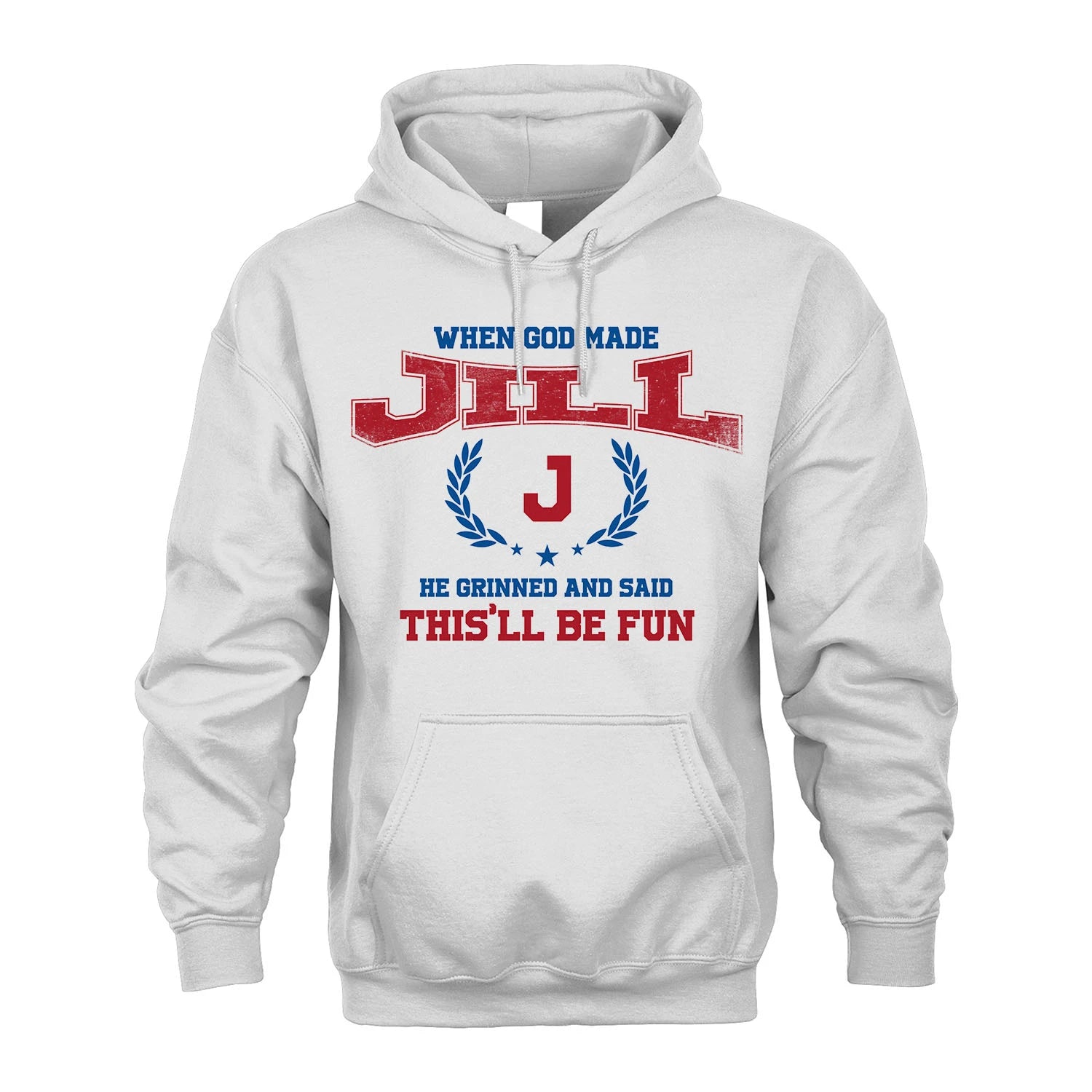 When God Made He Grinned And Said This'll Be Fun Shirt JILL M1-12