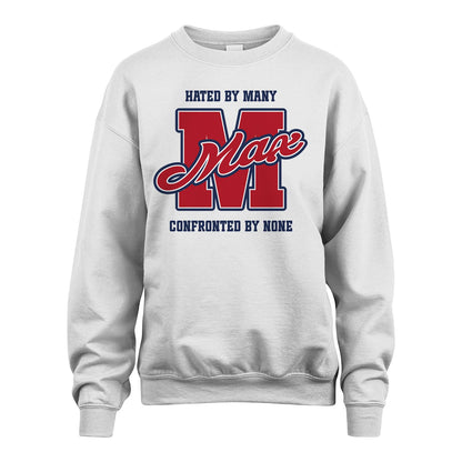 Hated By Many Confronted By None Personalized Name Shirt MAX M1-8