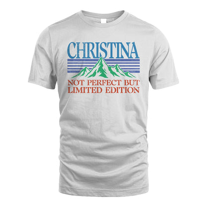 Your Name Not Perfect But Limited Edition Vintage Shirt CHRISTINA M1-38