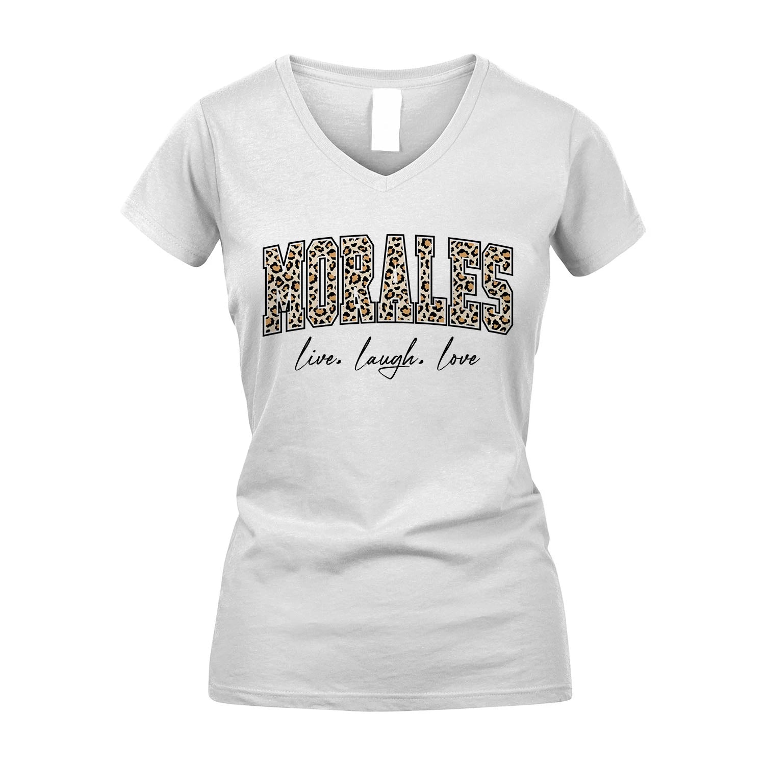 Live Laugh Love Custom Name With Leopard Pattern Shirt MORALES M1-13