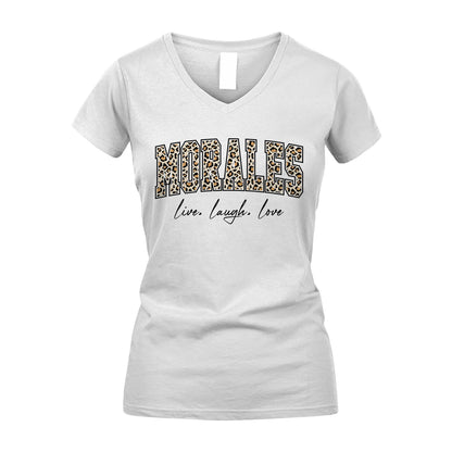 Live Laugh Love Custom Name With Leopard Pattern Shirt MORALES M1-13