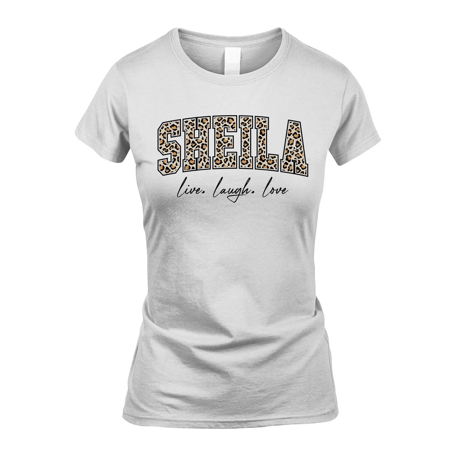 Live Laugh Love Custom Name With Leopard Pattern Shirt SHEILA M1-13