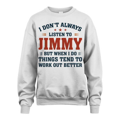 I Don't Always Listen To... JIMMY M1-2