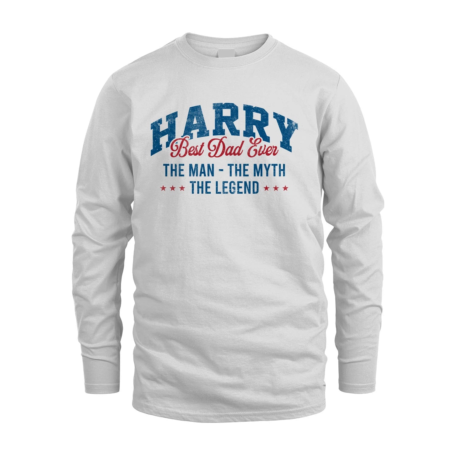 Best Dad Ever The Man The Myth The Legend HARRY M1-7