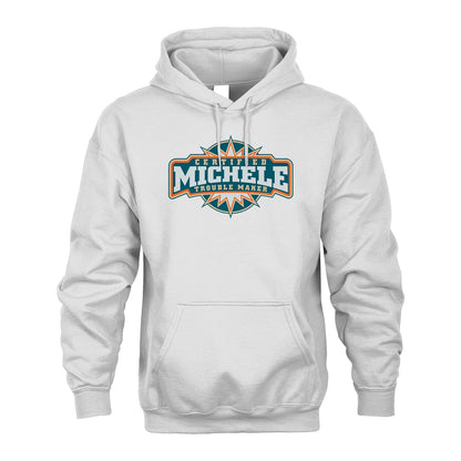 Certified Your Name Trouble Maker Shirt MICHELE M1-36