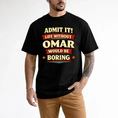 OMAR 13K1-503 Admit It Life Without...
