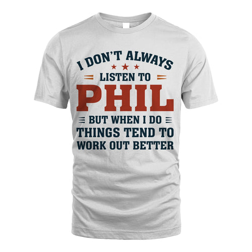 I Don't Always Listen To... PHIL M1-2