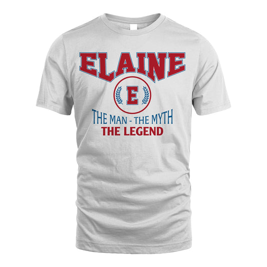 The Man The Myth The Legend Jet Style Shirt ELAINE M1-9