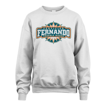 Certified Your Name Trouble Maker Shirt FERNANDO M1-36