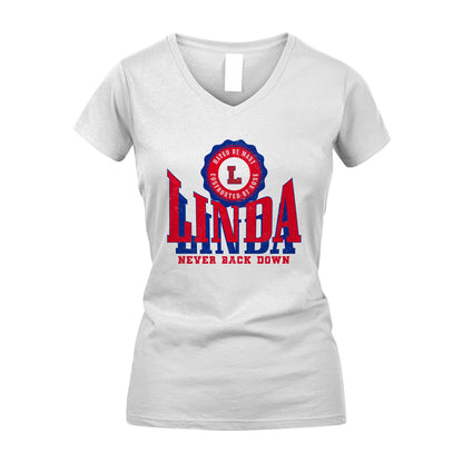 Your Name Never Back Down Shirt LINDA M1-33