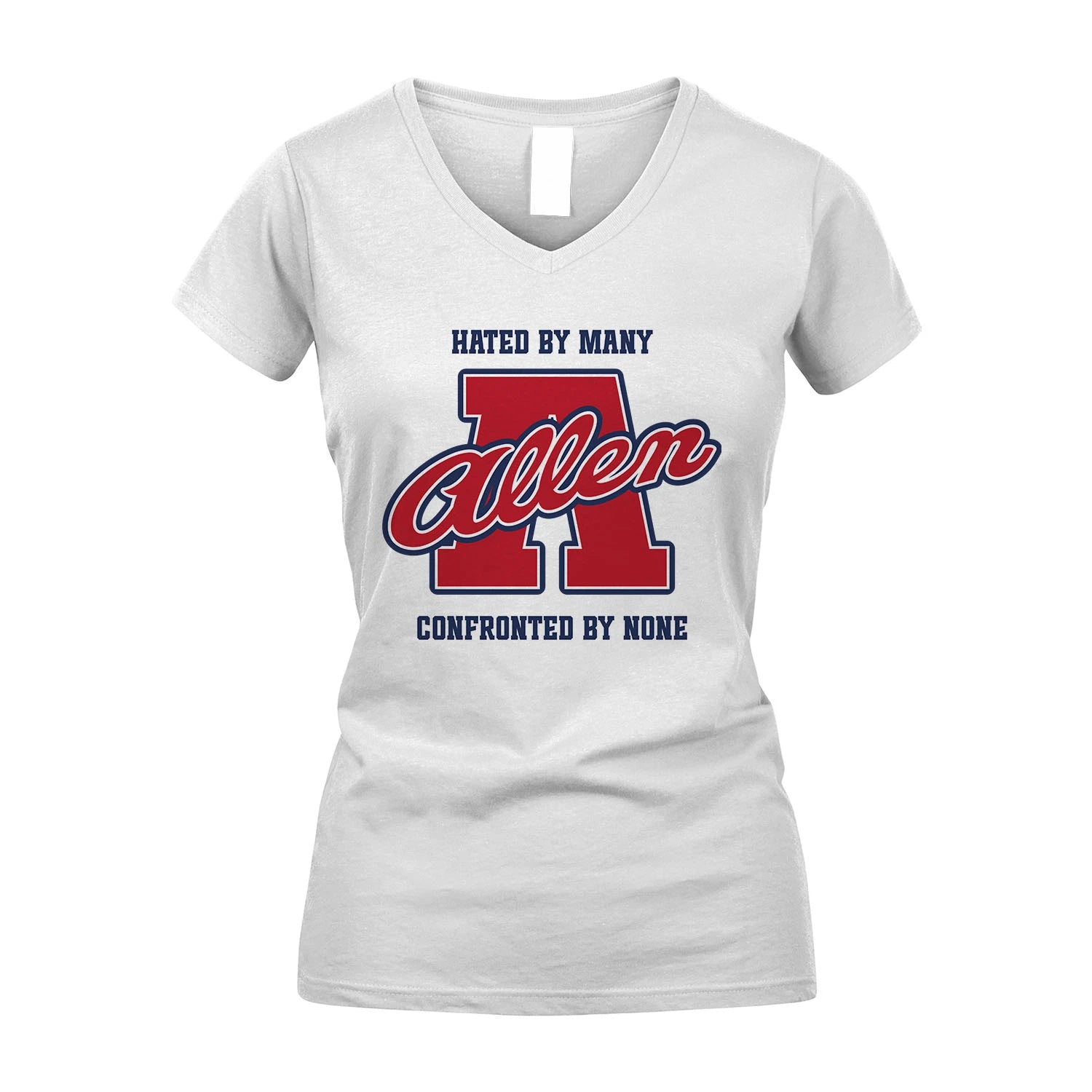 Hated By Many Confronted By None Personalized Name Shirt ALLEN M1-8