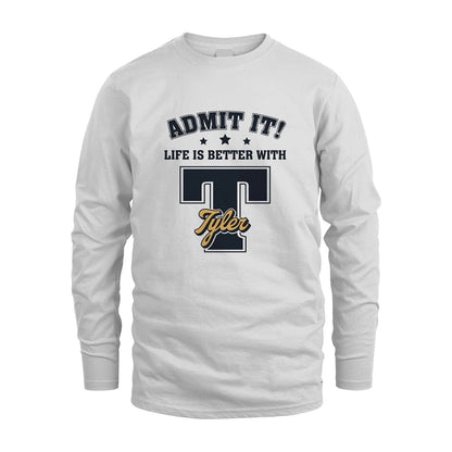 Life Is Better With Your Name Shirt TYLER M1-17
