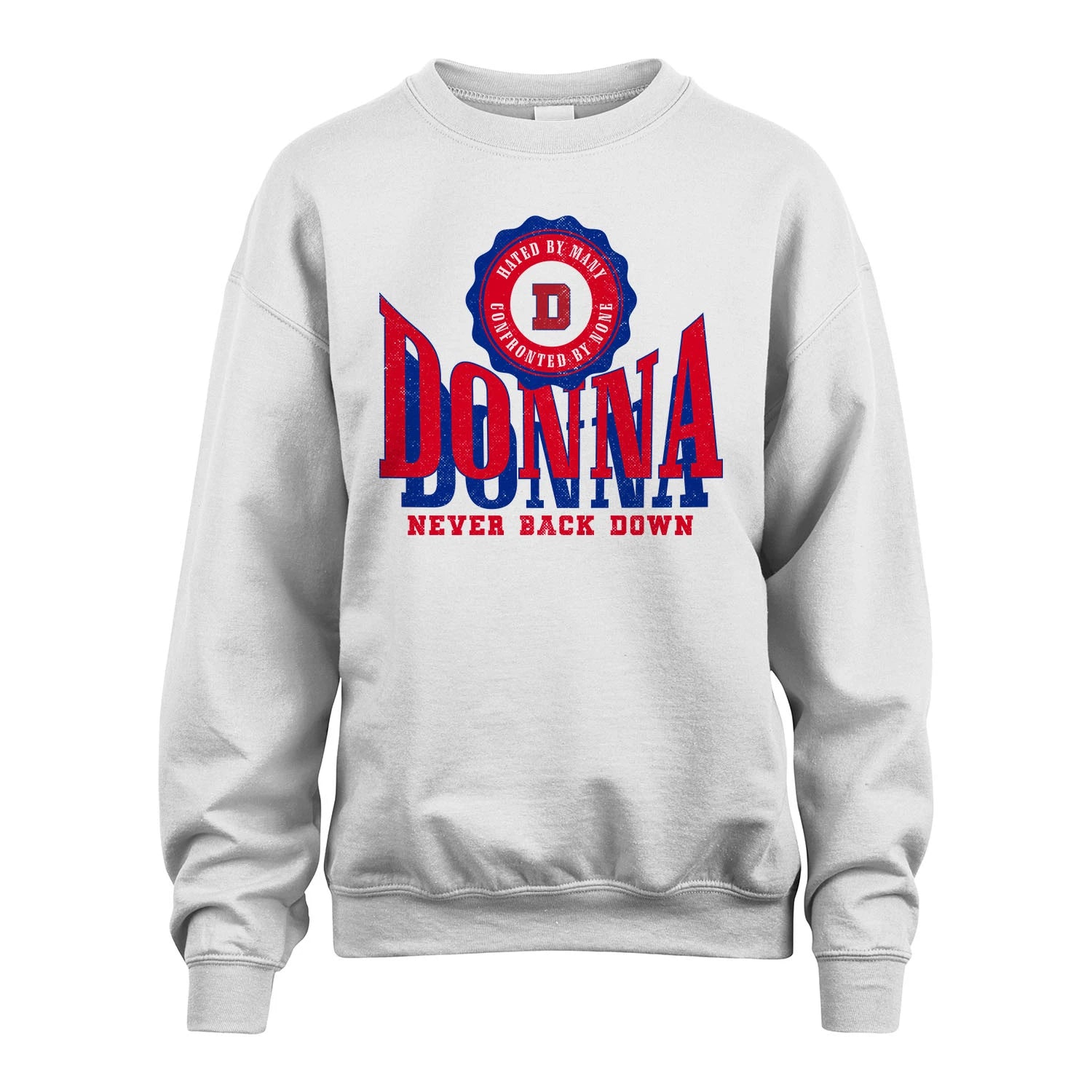 Your Name Never Back Down Shirt DONNA M1-33