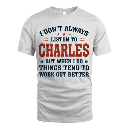 I Don't Always Listen To... CHARLES M1-2