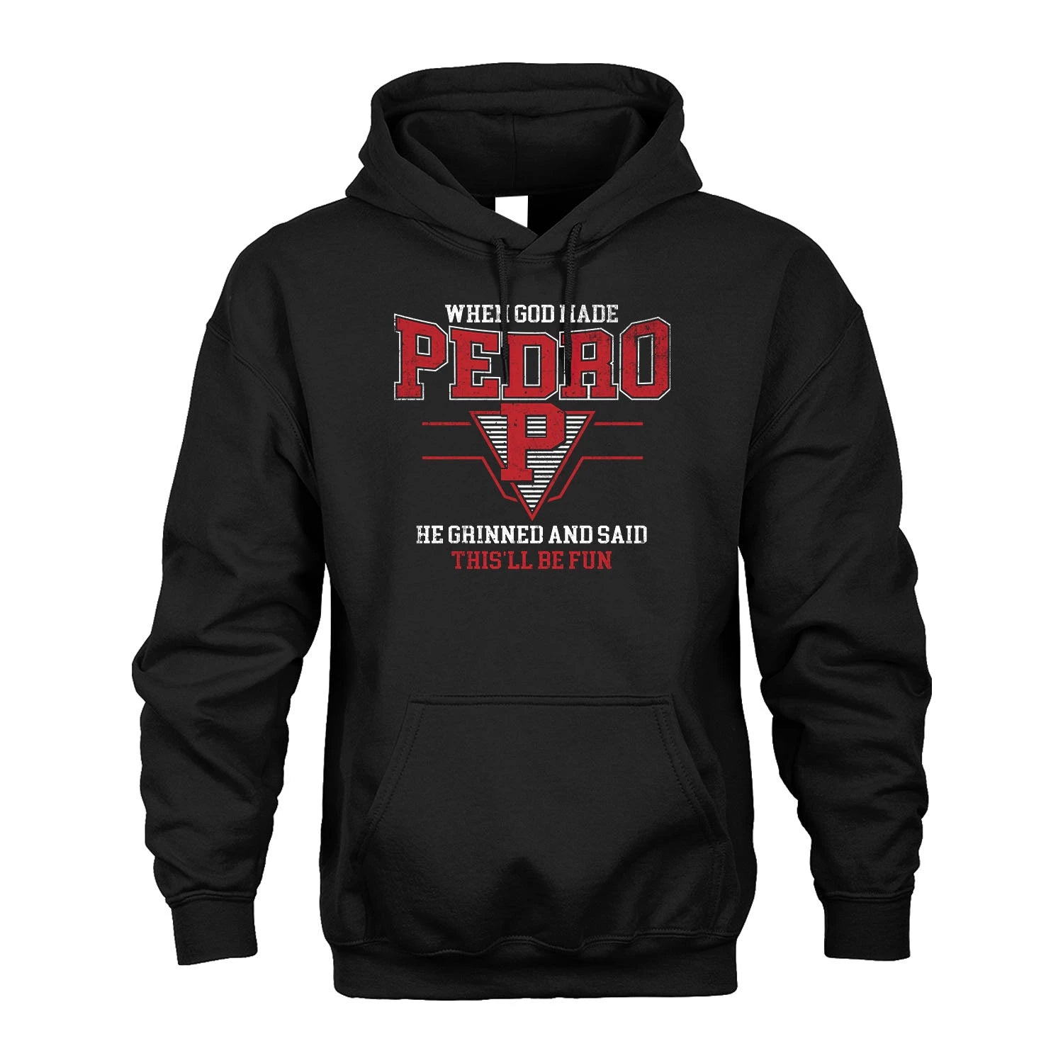 When God Made Your Name He Grinned And Said This'll Be Fun Baseball Shirt PEDRO M1-29