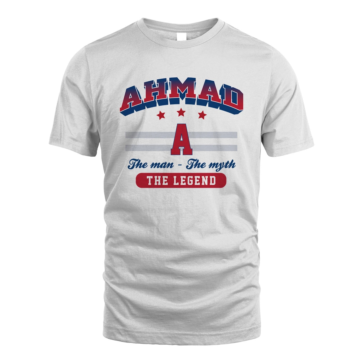 The Man The Myth The Legend With Your Name Shirt AHMAD M1-35