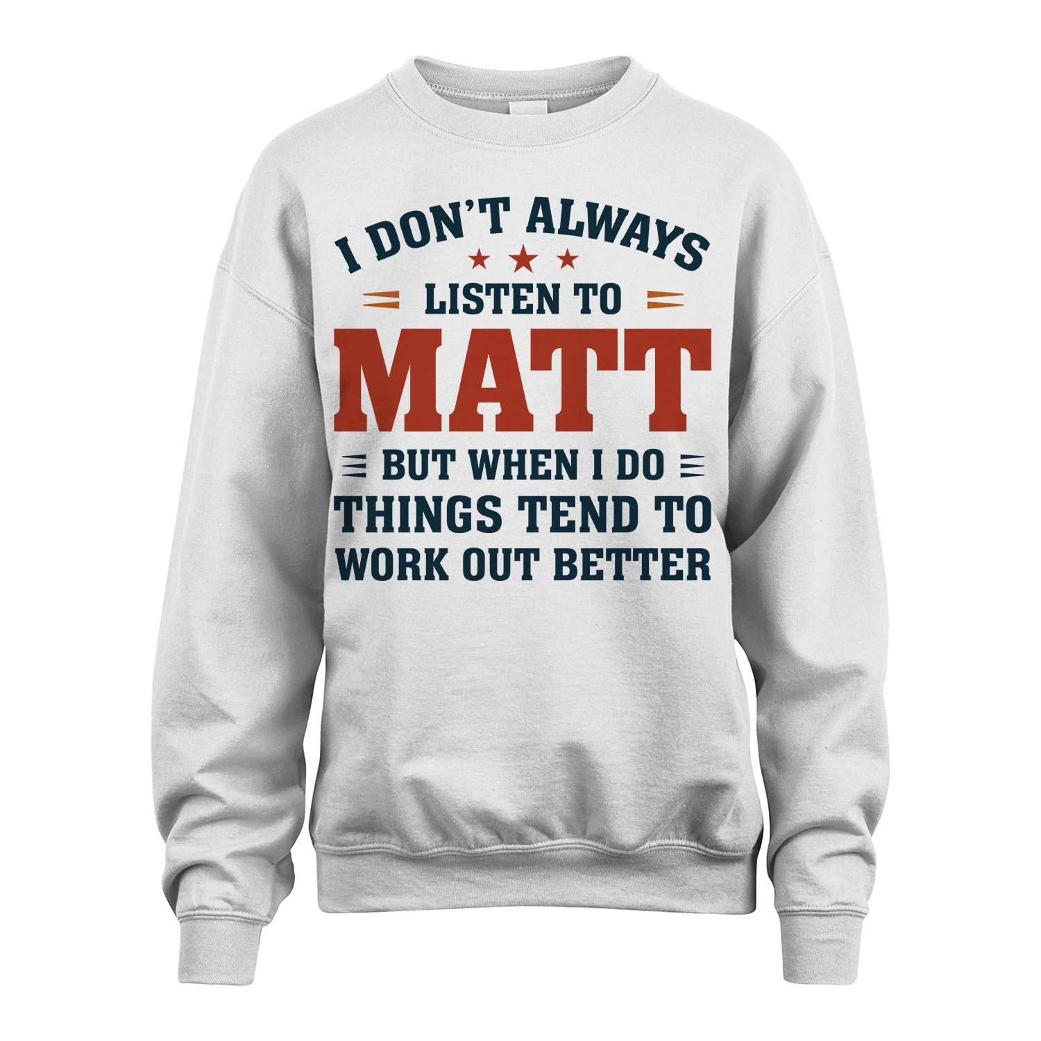 I Don't Always Listen To... MATT M1-2