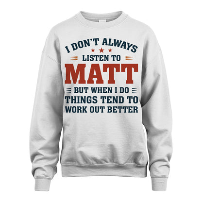 I Don't Always Listen To... MATT M1-2
