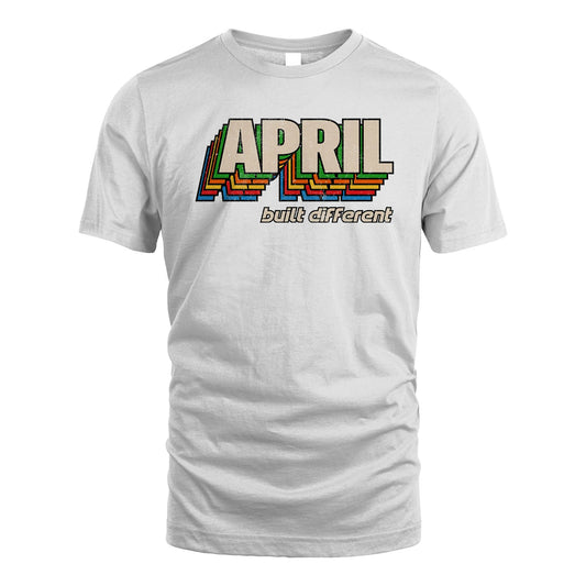 Your Name Built Different Retro Shirt APRIL M1-26