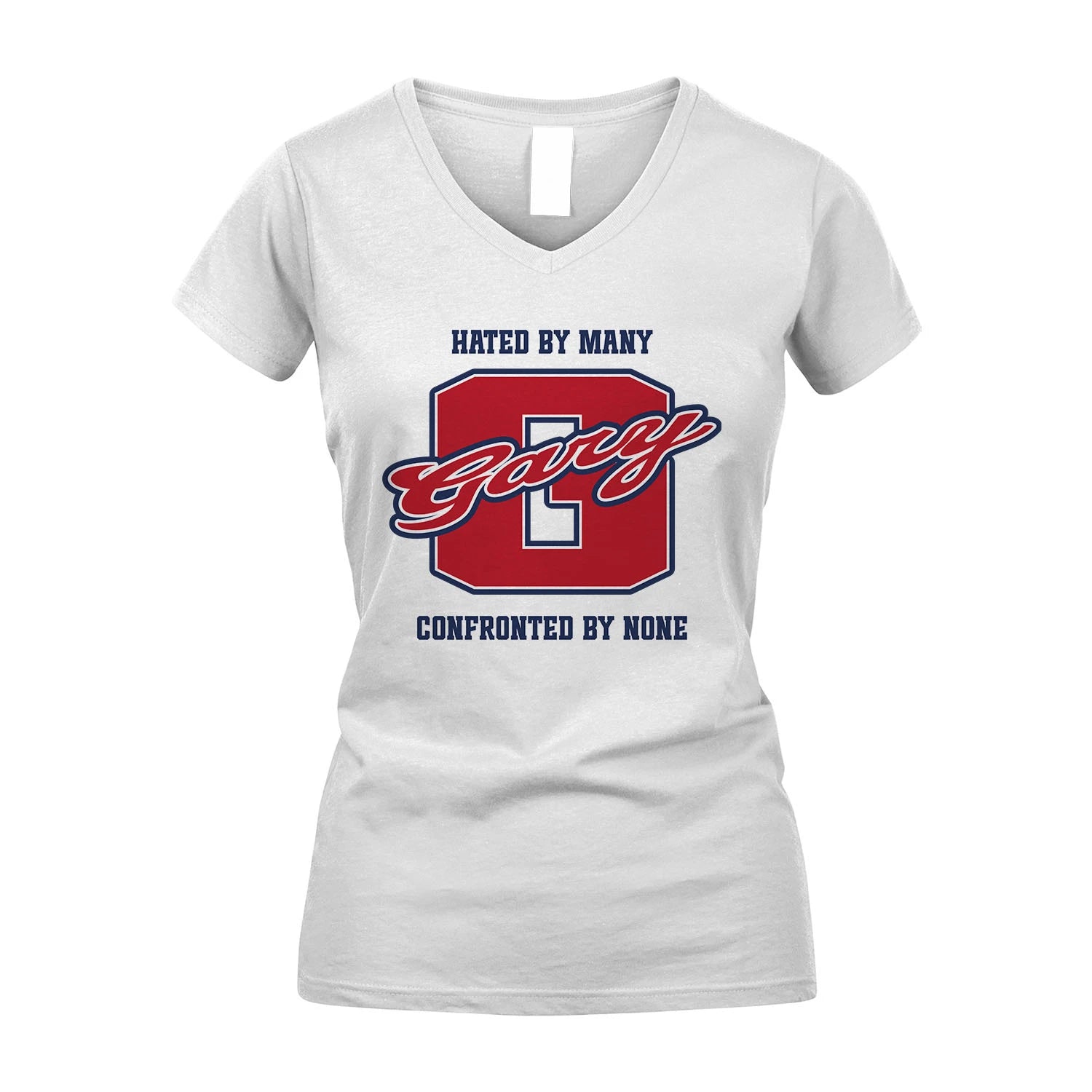 Hated By Many Confronted By None Personalized Name Shirt GARY M1-8