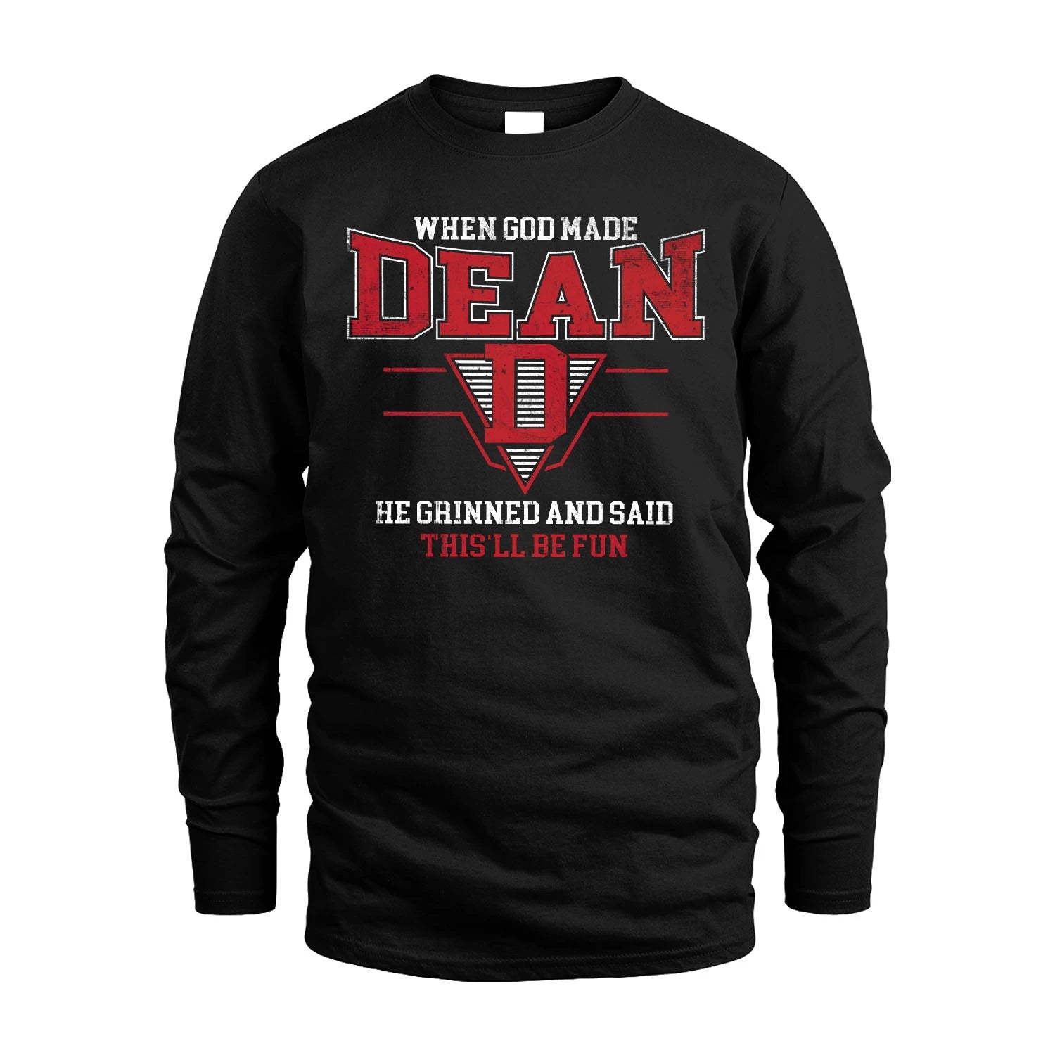 When God Made Your Name He Grinned And Said This'll Be Fun Baseball Shirt DEAN M1-29