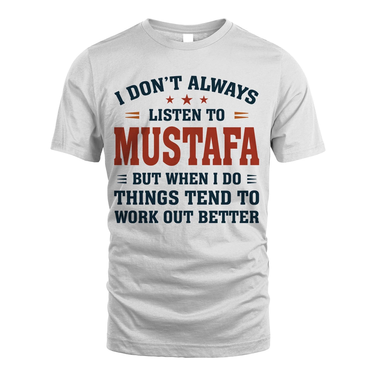 I Don't Always Listen To... MUSTAFA M1-2