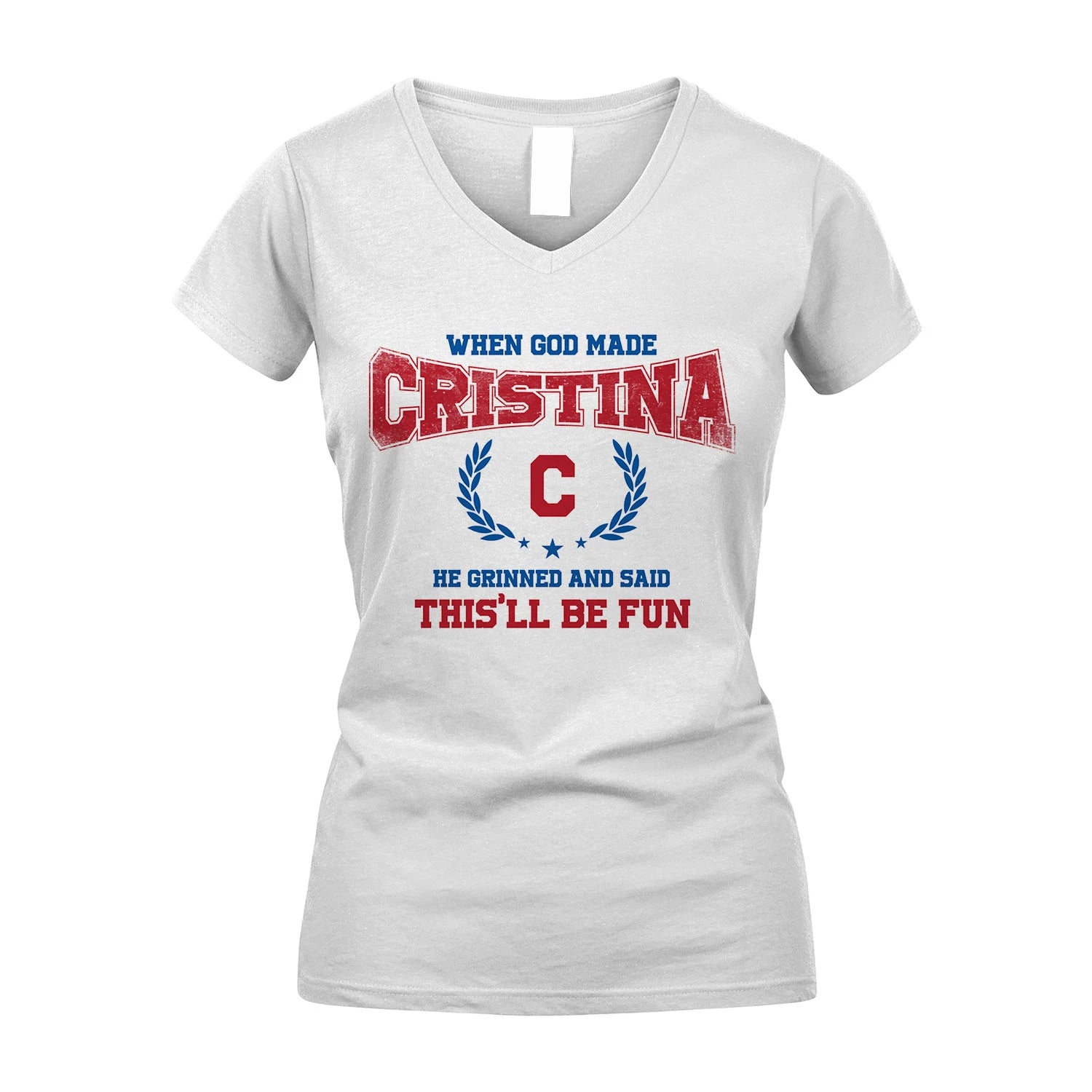 When God Made He Grinned And Said This'll Be Fun Shirt CRISTINA M1-12