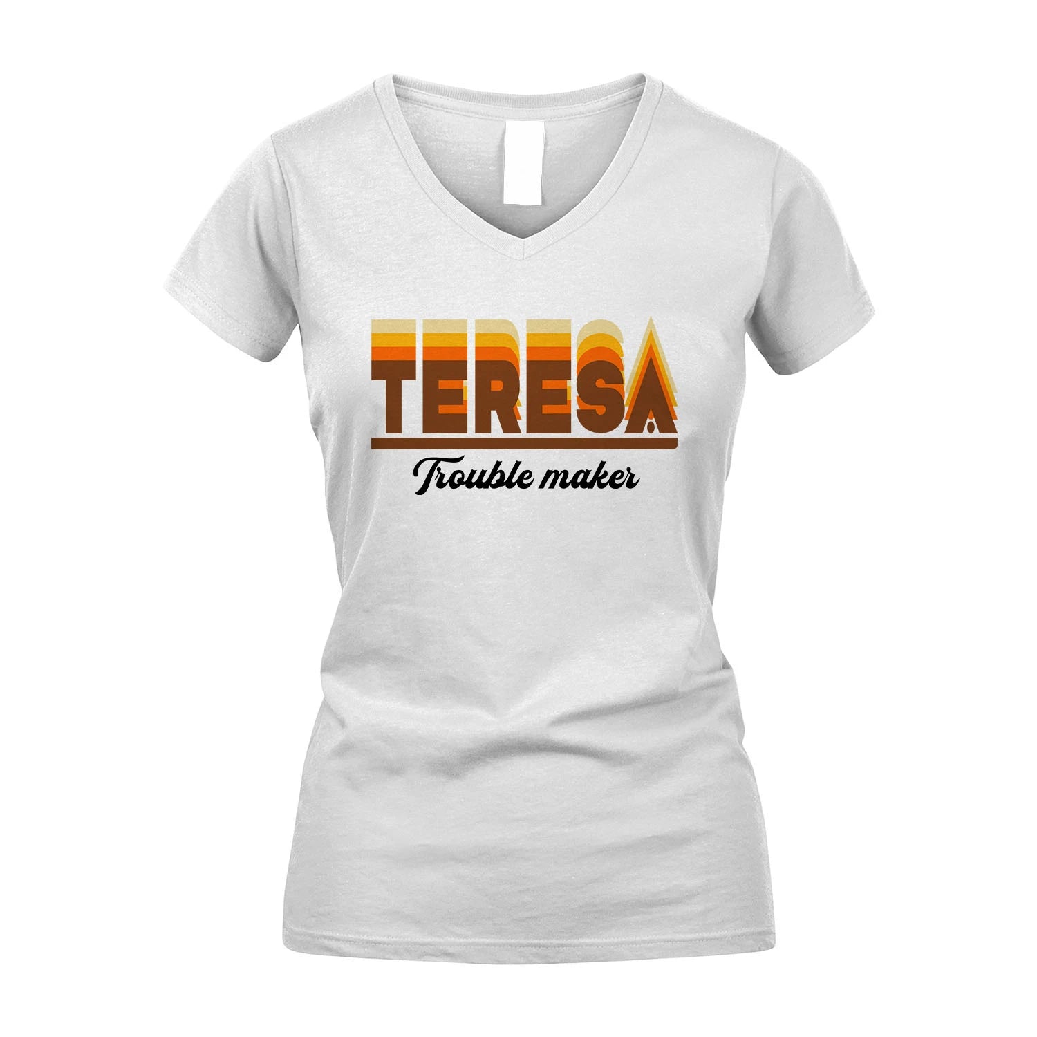 Your Name Trouble Maker Funny Shirt TERESA M1-34
