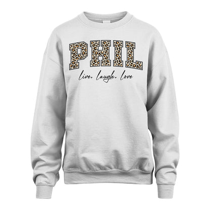 Live Laugh Love Custom Name With Leopard Pattern Shirt PHIL M1-13