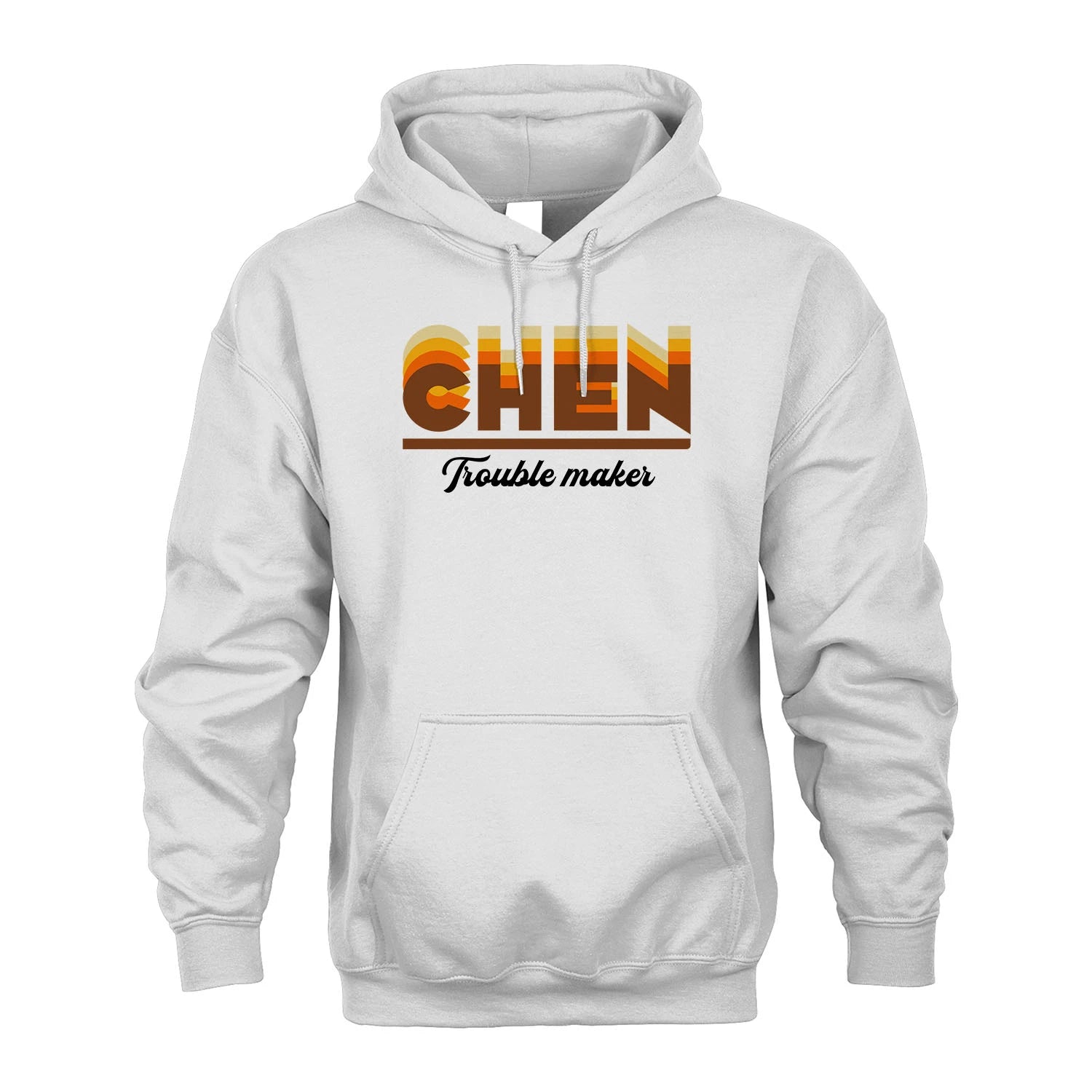 Your Name Trouble Maker Funny Shirt CHEN M1-34