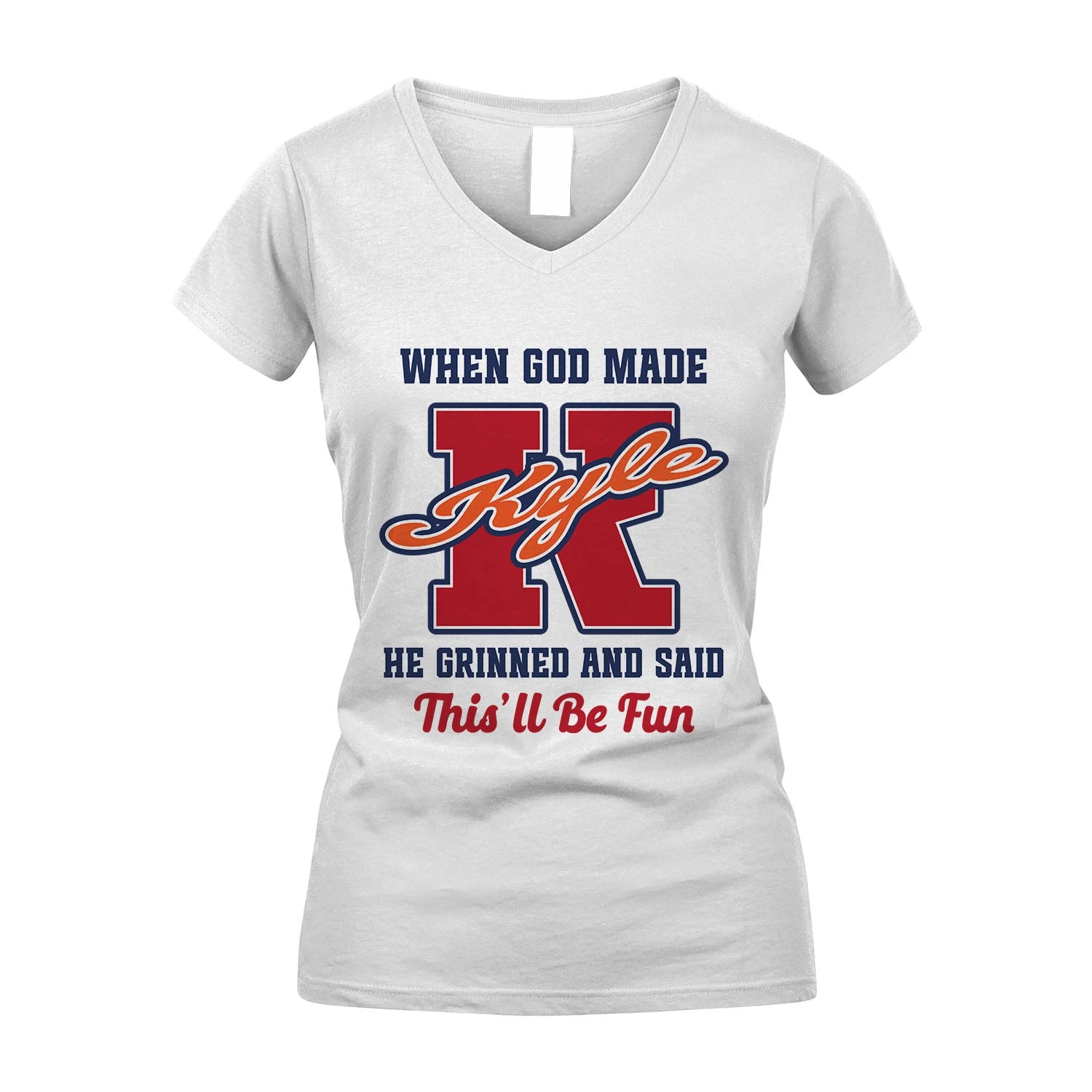 God Made Your Name Custom Shirt KYLE M1-16