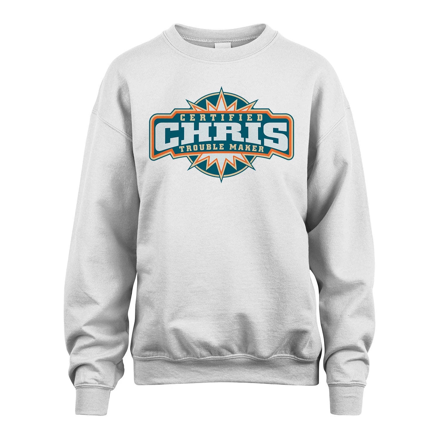 Certified Your Name Trouble Maker Shirt CHRIS M1-36