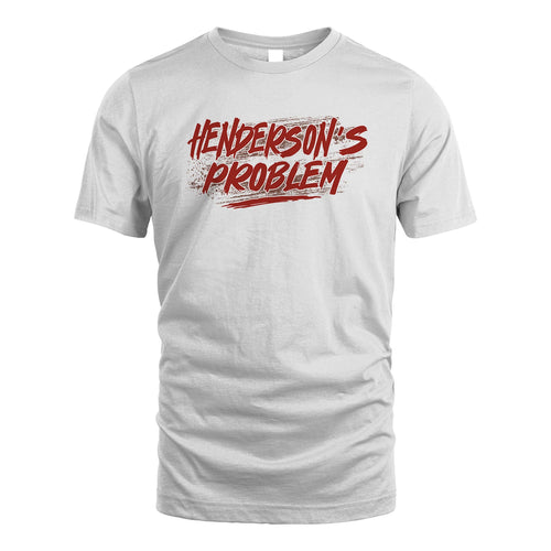 Someone's Problem Funny Shirt HENDERSON M1-5