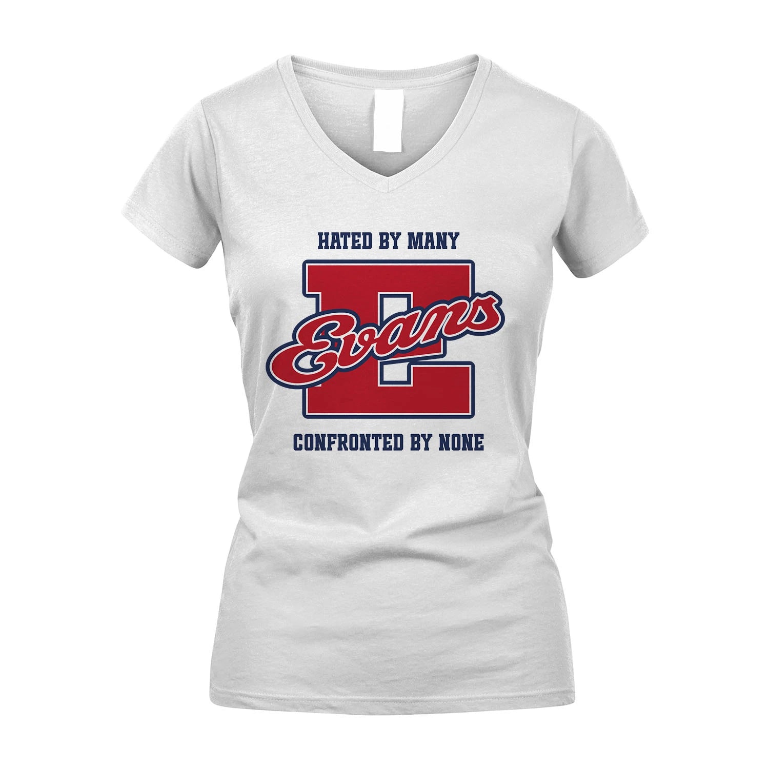Hated By Many Confronted By None Personalized Name Shirt EVANS M1-8