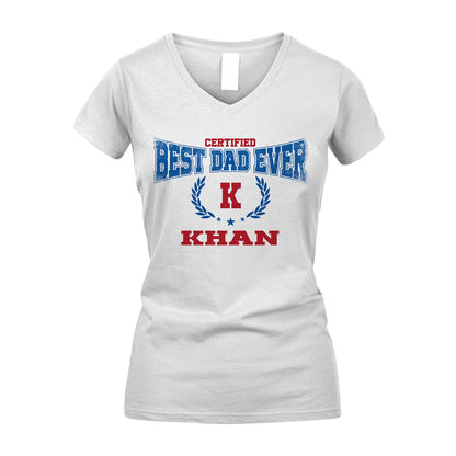 Certified Best Dad Ever Shirt KHAN M1-11