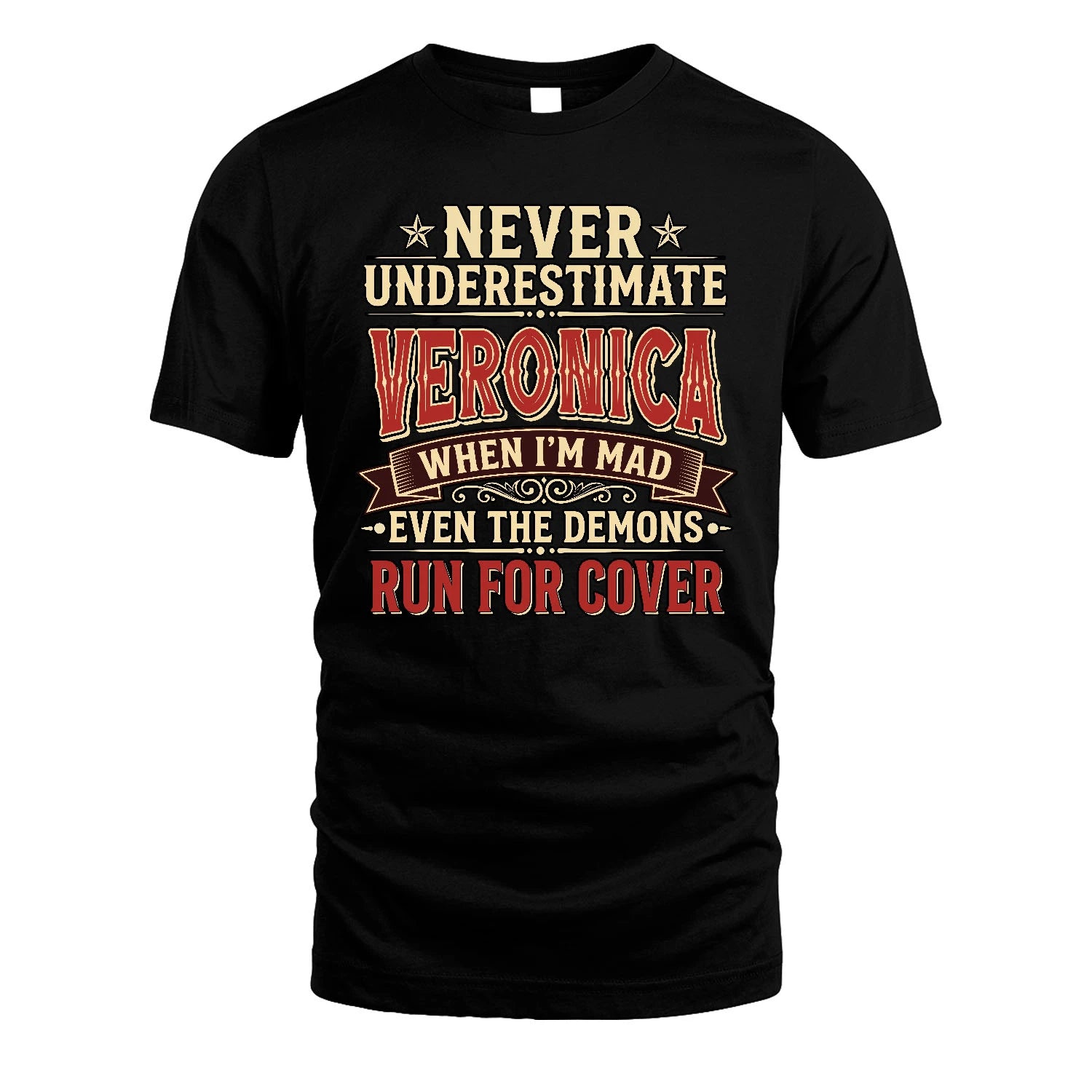 Never Underestimate When I'm Mad Shirt VERONICA M1-4