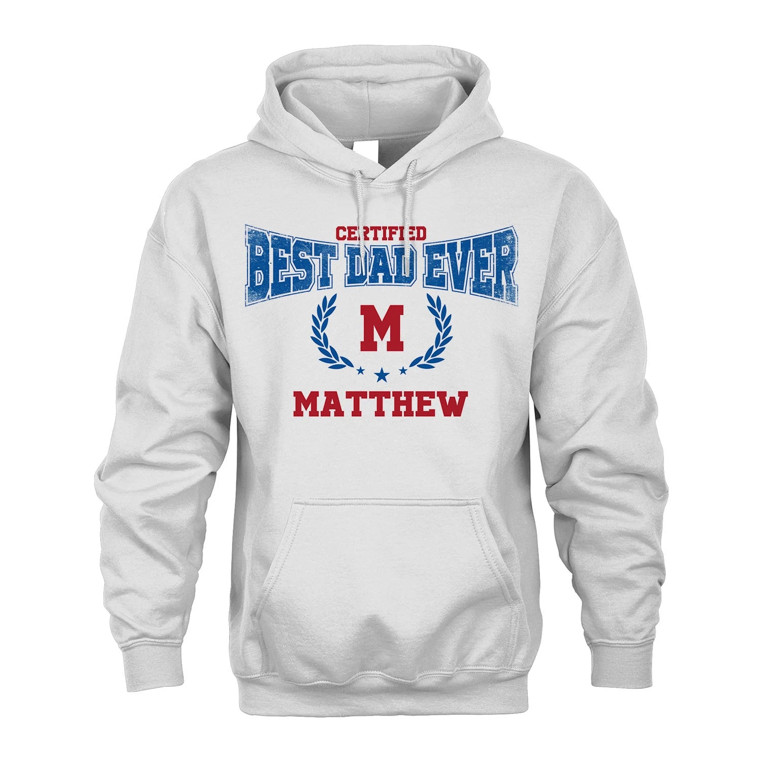Certified Best Dad Ever Shirt MATTHEW M1-11