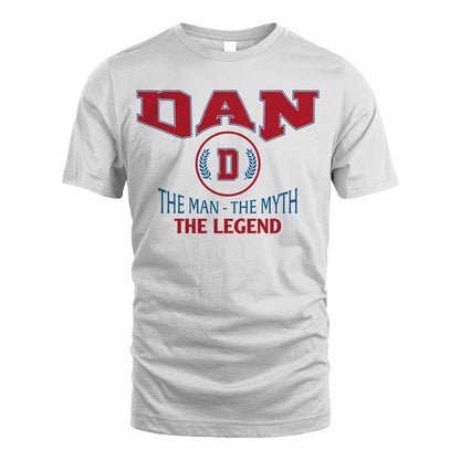 The Man The Myth The Legend Jet Style Shirt DAN M1-9