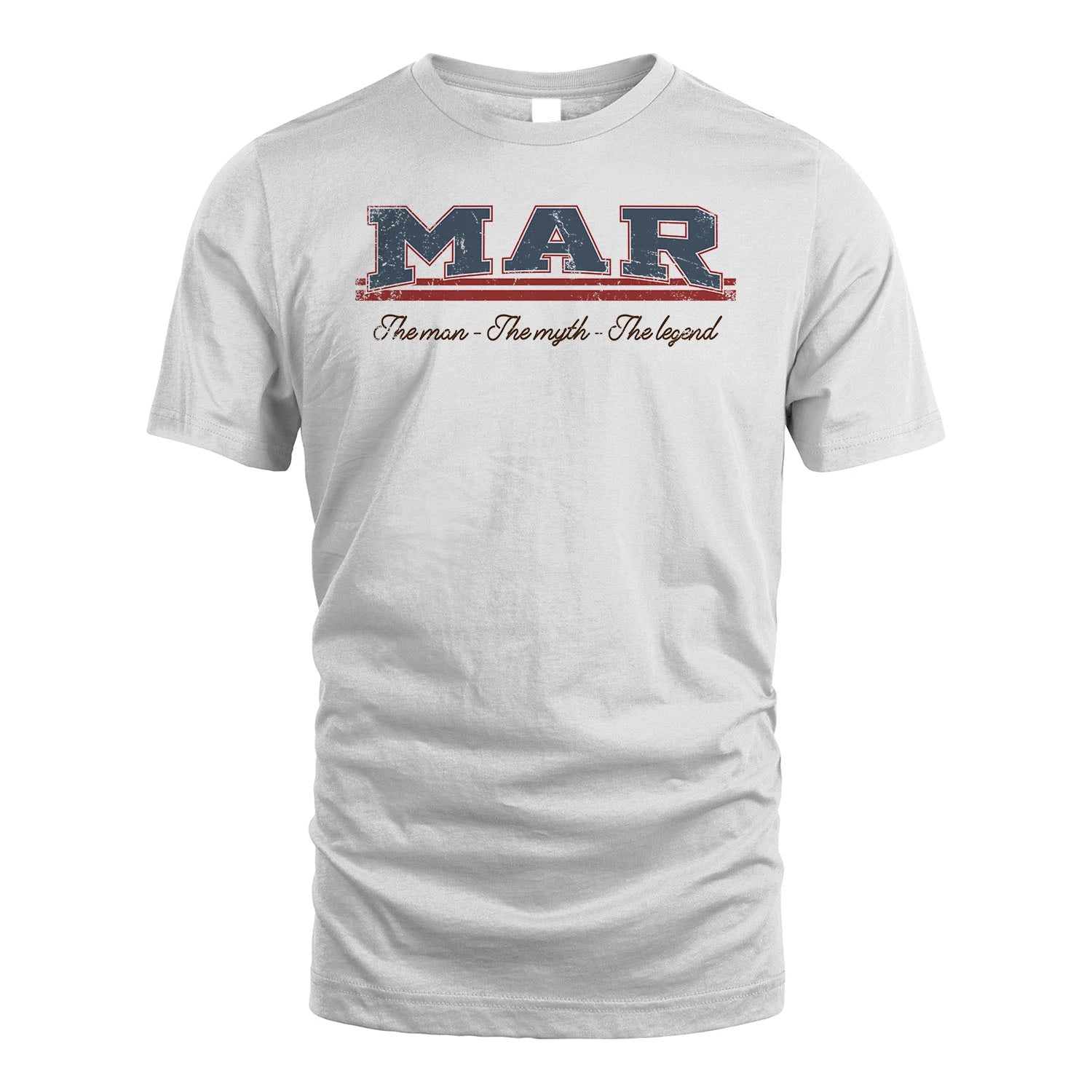 The Man The Myth The Legend Vintage Shirt MAR M1-6