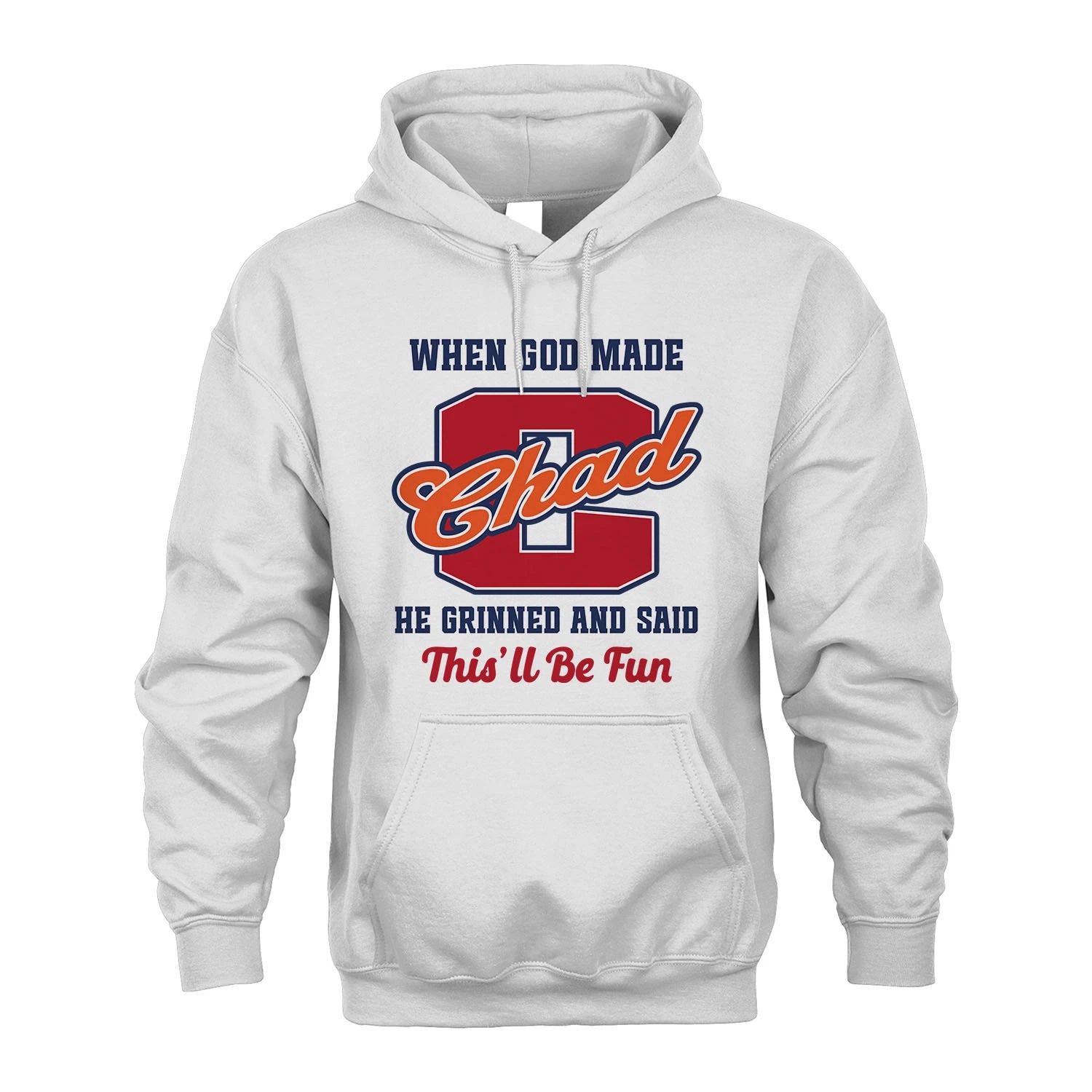 God Made Your Name Custom Shirt CHAD M1-16