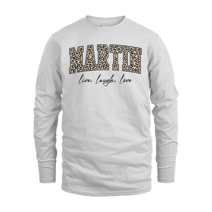 Live Laugh Love Custom Name With Leopard Pattern Shirt MARTIN M1-13