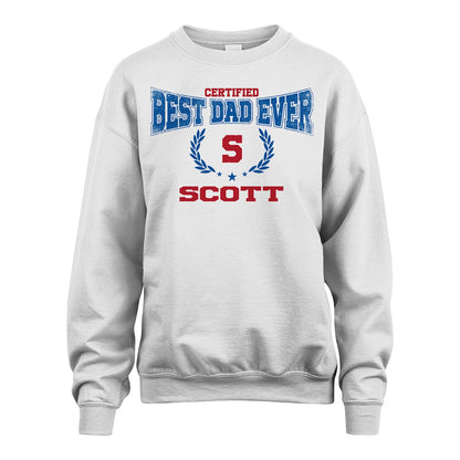 Certified Best Dad Ever Shirt SCOTT M1-11