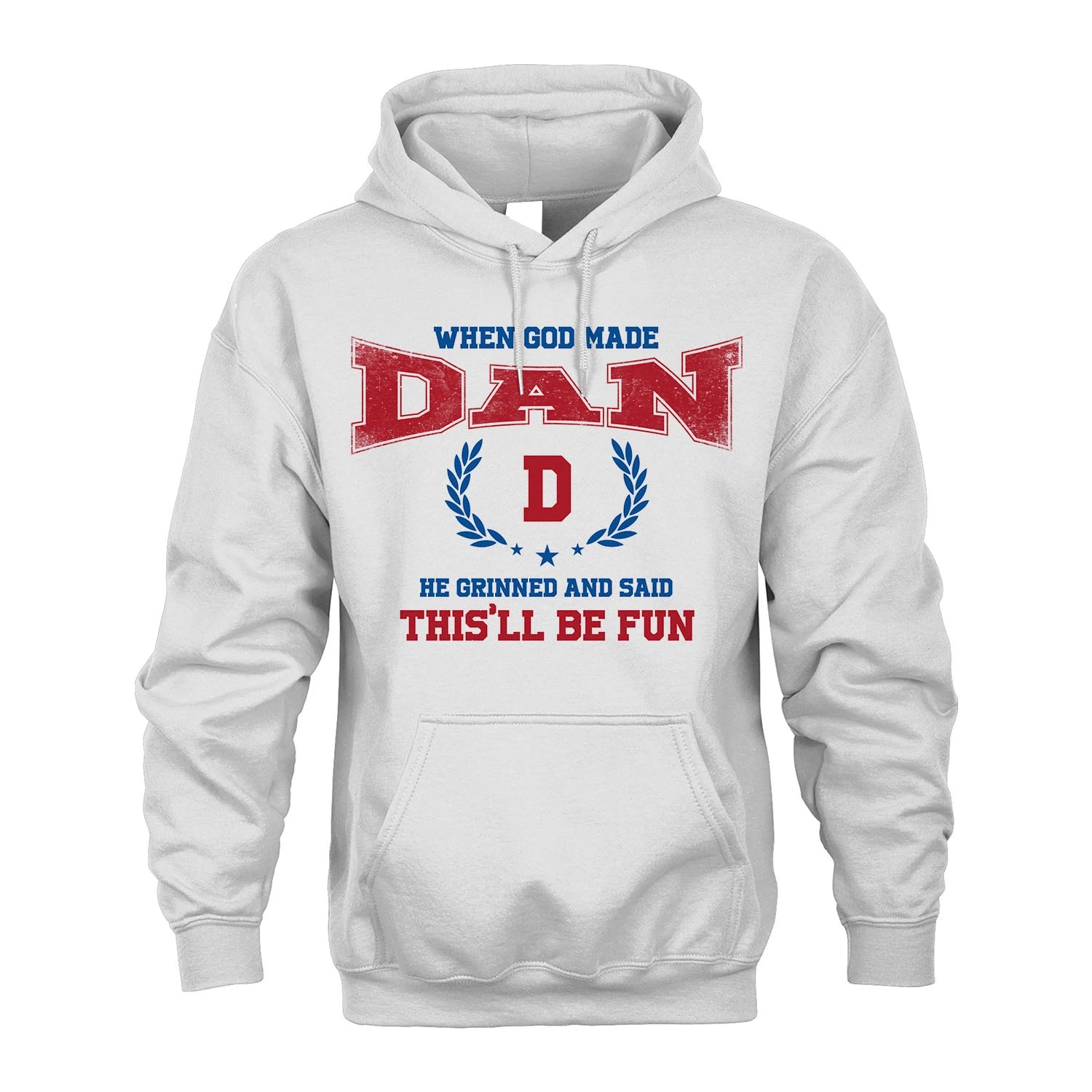 When God Made He Grinned And Said This'll Be Fun Shirt DAN M1-12