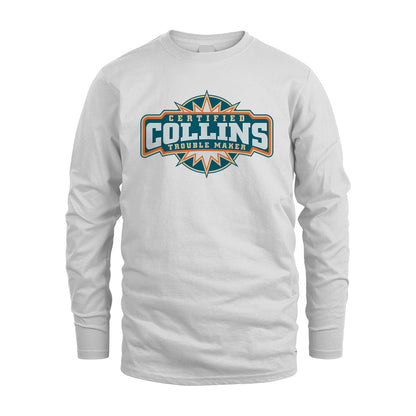 Certified Your Name Trouble Maker Shirt COLLINS M1-36