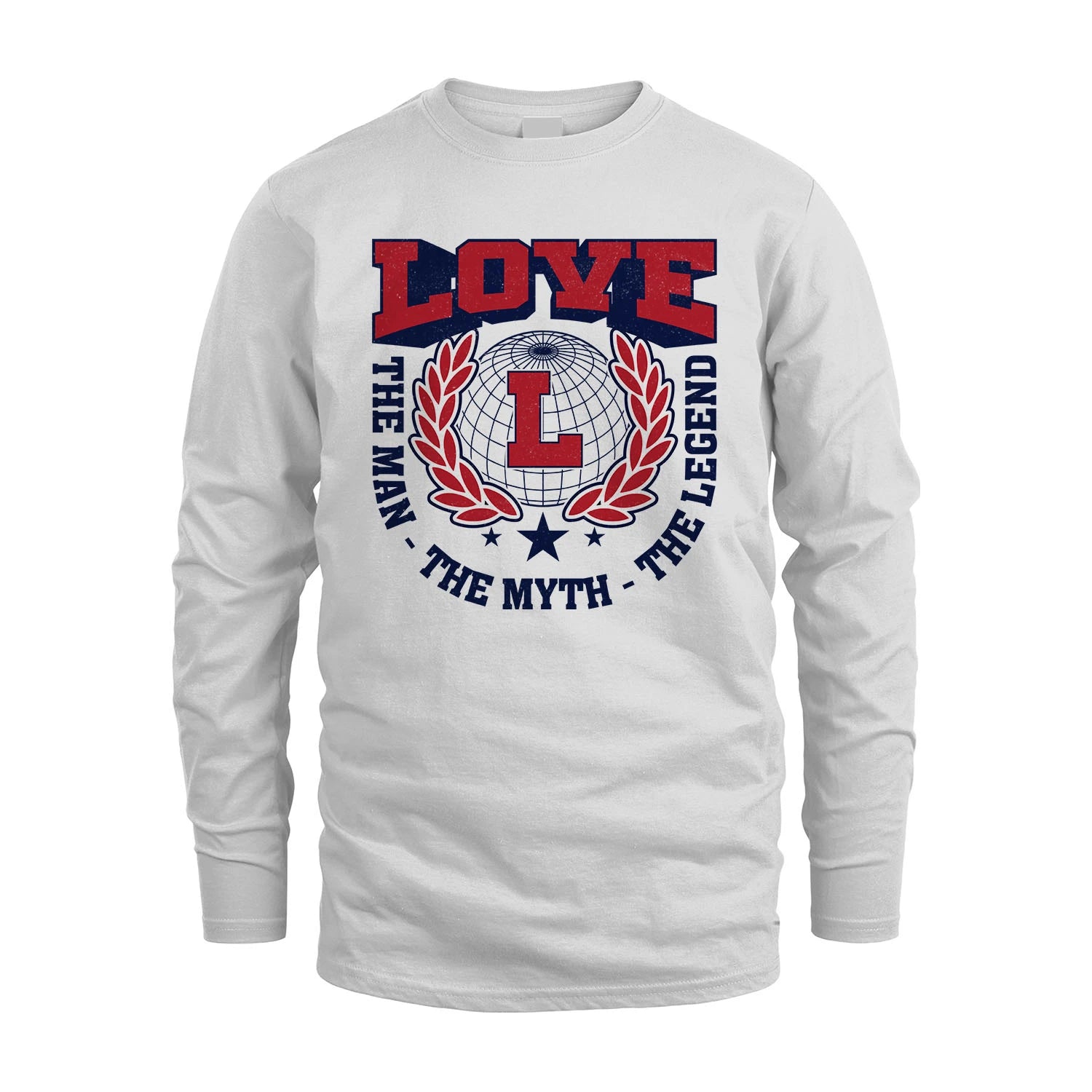 The Man The Myth The Legend Logo Shirt LOVE M1-30